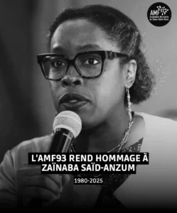 L’AMF93 rend hommage à Zaïnaba Saïd-Anzum​